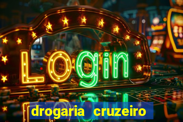 drogaria cruzeiro do sul